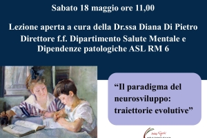 DR.SSA DIANA DI PIETRO LEZIONE APERTA: “Il paradigna del neurosviluppo: traiettorie evolutive”